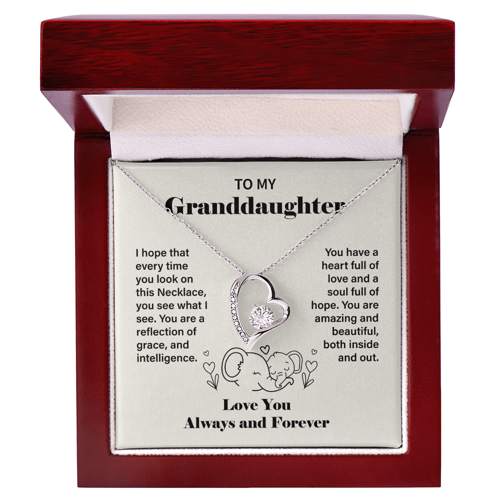 To My Granddaughter - Love You Always and Forever