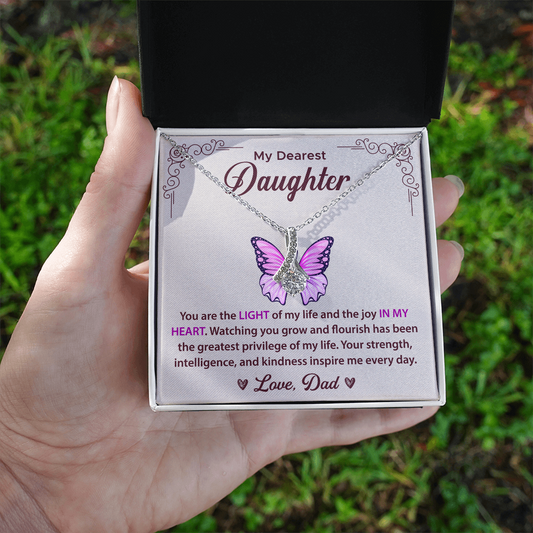 My Dearest Daughter - You Are the Light of My Life