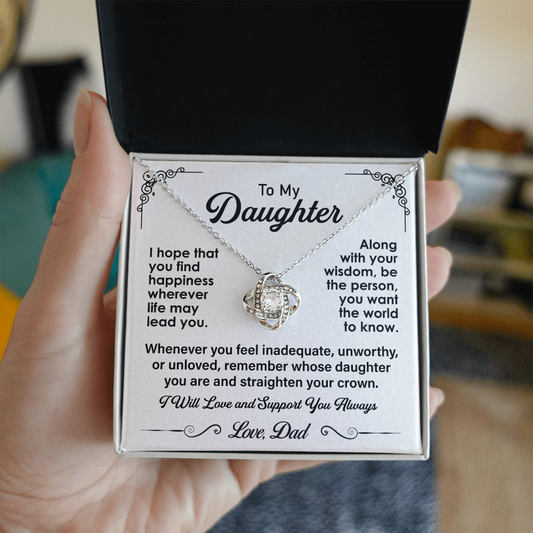 To My Daughter - I Will Love and Support You Always