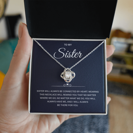 Sister Gifts, Sister will always be connected by Heart