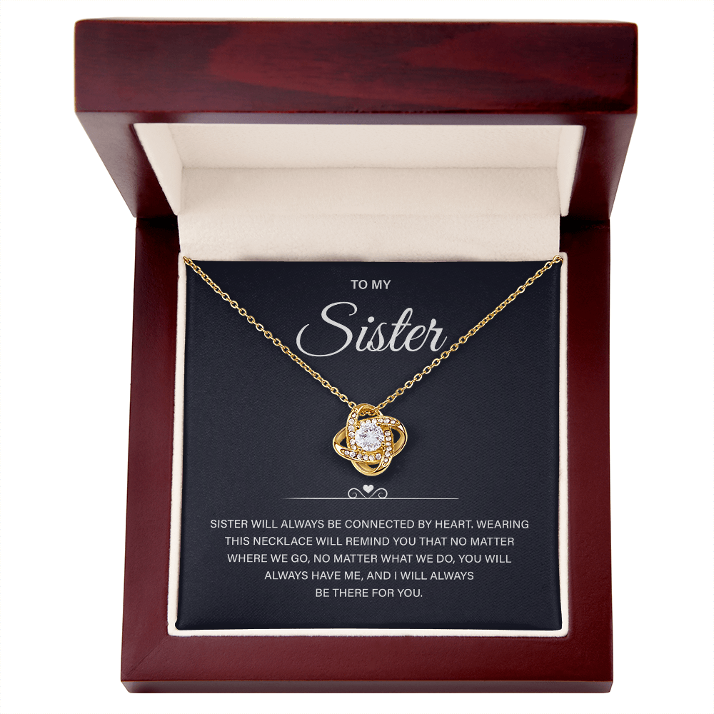 Sister Gifts, Sister will always be connected by Heart