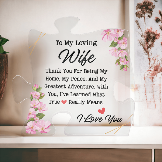 To My Wife Acrylic Plaque - Birthday Present For Wife