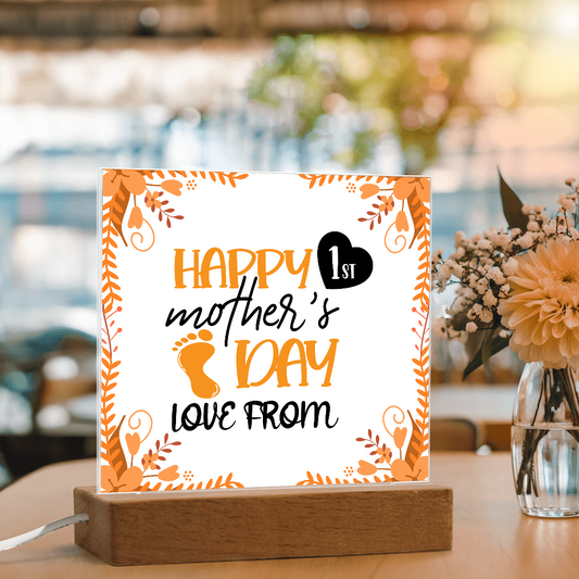 New Mom Gift. Happy 1st Mother's Day Acrylic Plaque