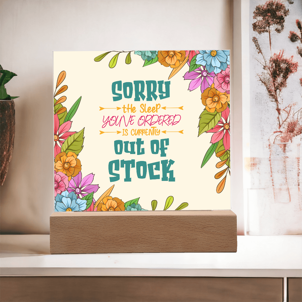 Floral acrylic LED sign with funny quote