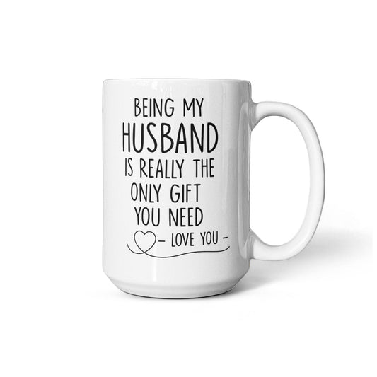 White ceramic mug with a humorous printed message for husbands