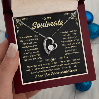 To My Soulmate Necklace For Women, When Your Soulmate Wears It, Love Glows