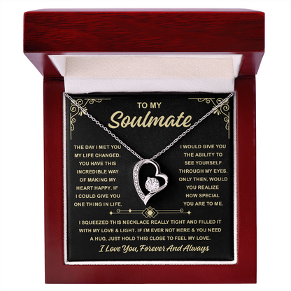 To My Soulmate Necklace For Women, When Your Soulmate Wears It, Love Glows