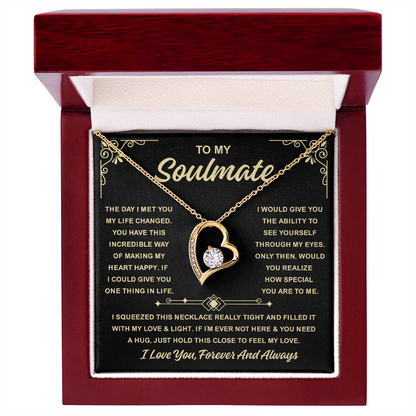 To My Soulmate Necklace For Women, When Your Soulmate Wears It, Love Glows