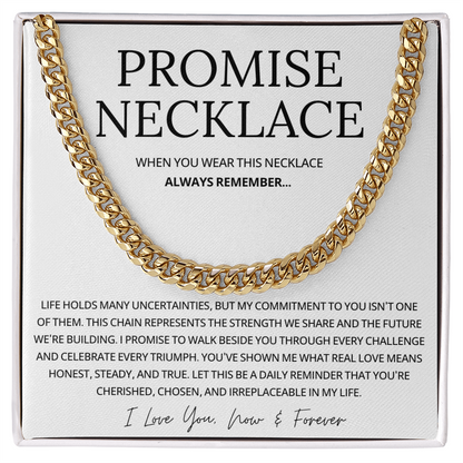 Promise Cuban Chain Necklace for Him, Sentimental Gift for Him