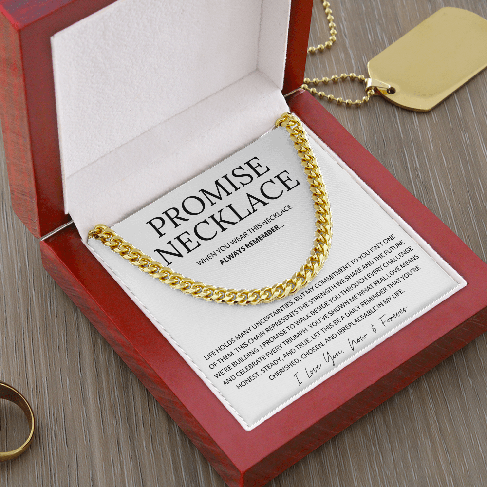 Promise Cuban Chain Necklace for Him, Sentimental Gift for Him