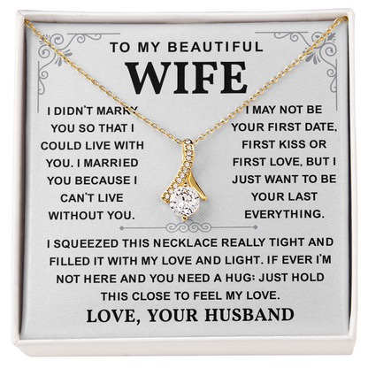 To My Wife Necklace, She sparkles brighter with this