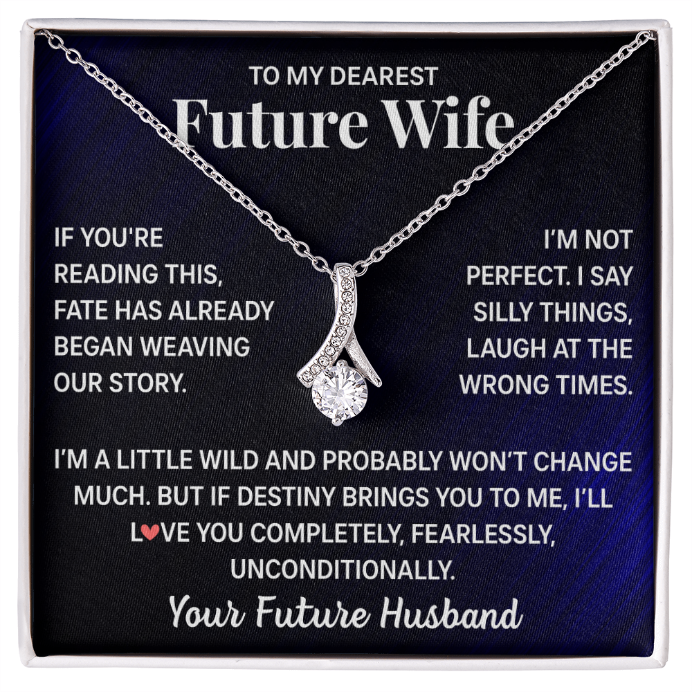 To My Future Wife Necklace - Beauty Necklaces For Girlfriend