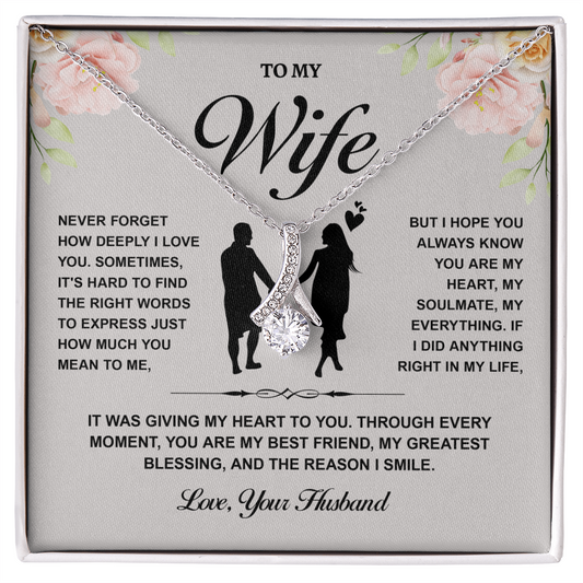 To My Wife - Never Forget How Deeply I Love You