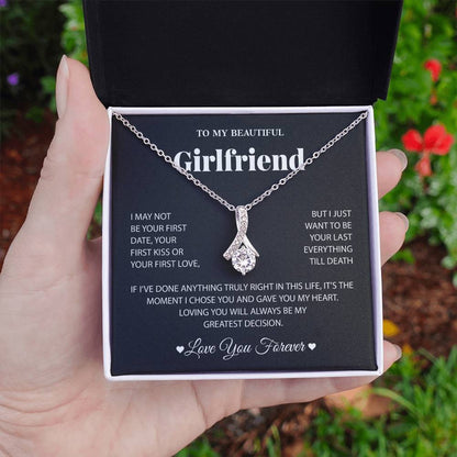 Girlfriend Necklace - I May Not Be Your First Date