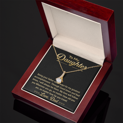To My Daughter Alluring Beauty Necklace from Dad, Jewellery Gifts for Daughter, Daughter Necklace, Daughter Jewellery gifts