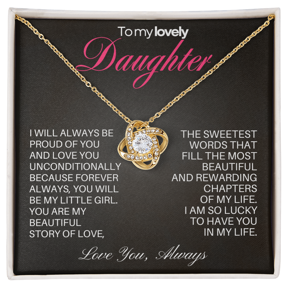 Daughter Love Knot necklace from Dad with Heartfelt message