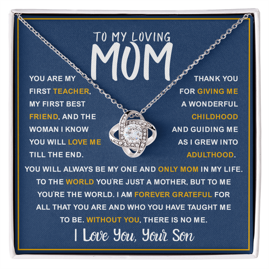 To My Loving Mom from Son – First Teacher & Forever Love Gift