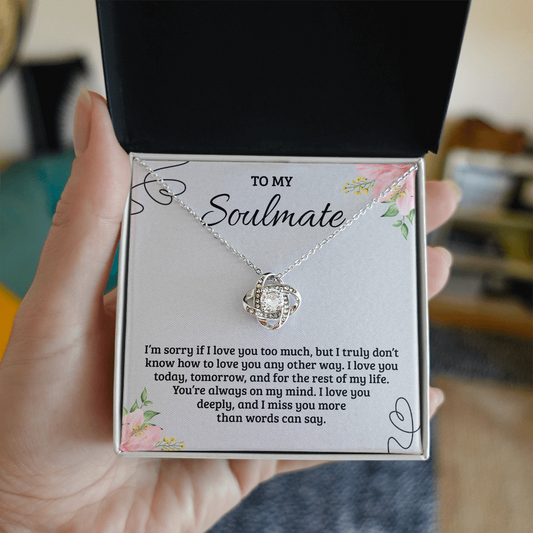 Soulmate Necklace – I'm Sorry for Loving You So Much