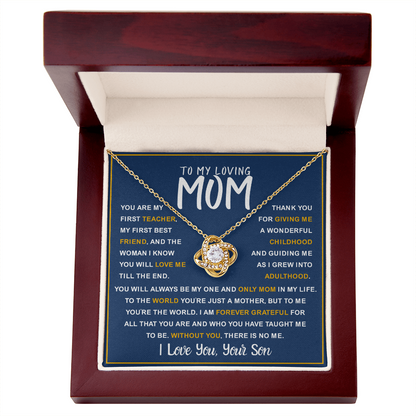 To My Loving Mom from Son – First Teacher & Forever Love Gift