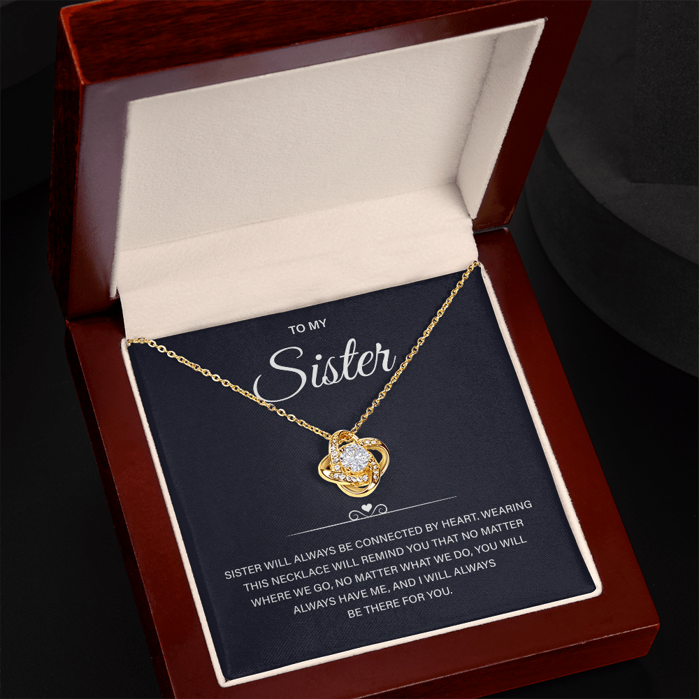 Sister Gifts, Sister will always be connected by Heart