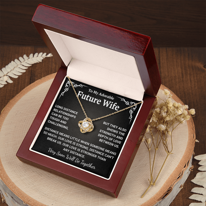 To My Future Wife Love Knot Necklace - Meaningful Gifts For Her