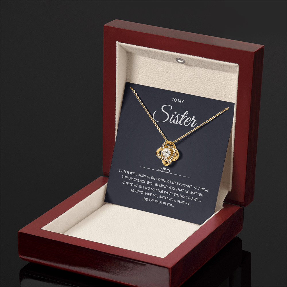 Sister Gifts, Sister will always be connected by Heart