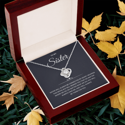 Sister Gifts, Sister will always be connected by Heart