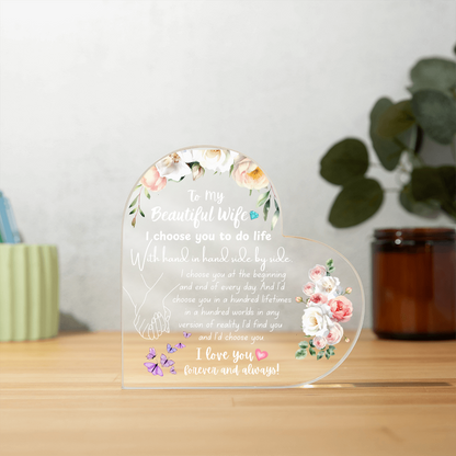 To My Beautiful Wife Heart Plaque - I Choose You Valentine's Keepsake