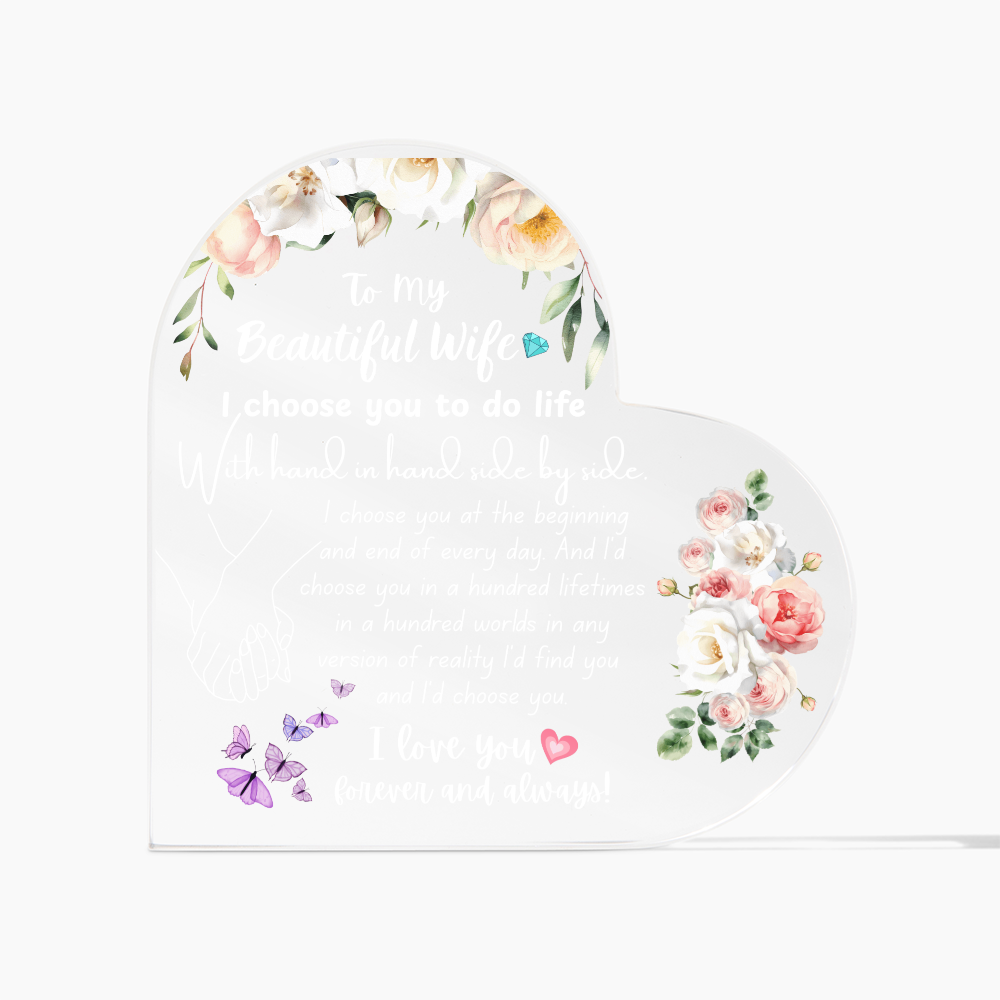 To My Beautiful Wife Heart Plaque - I Choose You Valentine's Keepsake