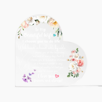 To My Beautiful Wife Heart Plaque - I Choose You Valentine's Keepsake