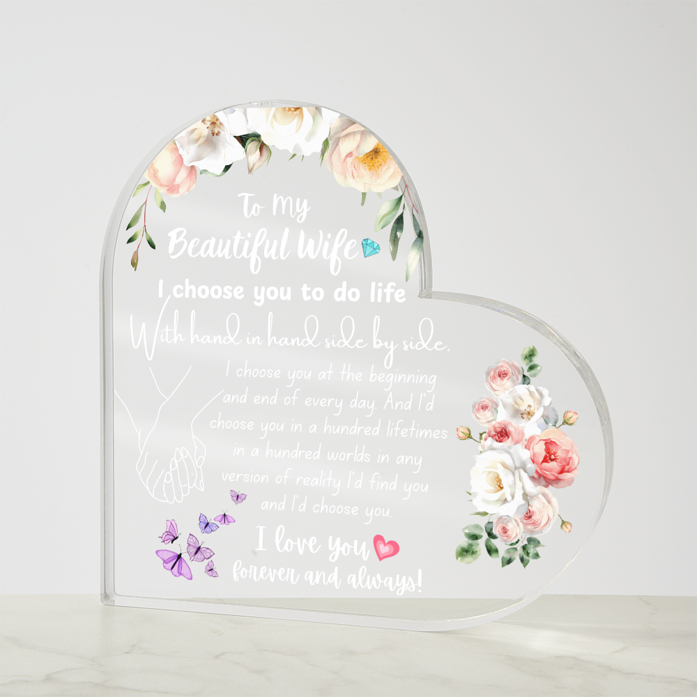To My Beautiful Wife Heart Plaque - I Choose You Valentine's Keepsake