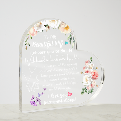 To My Beautiful Wife Heart Plaque - I Choose You Valentine's Keepsake