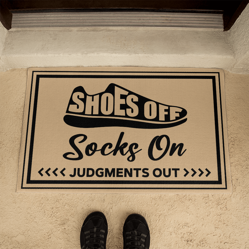 Welcome Mat and Door Rug - Shoes Off, Socks On, Judgments Out