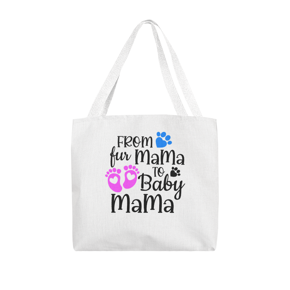 First mom Gift ,From Fur Mama to Baby Mama Tote Bag – Ideal Gift for New Moms, First time new mom gift