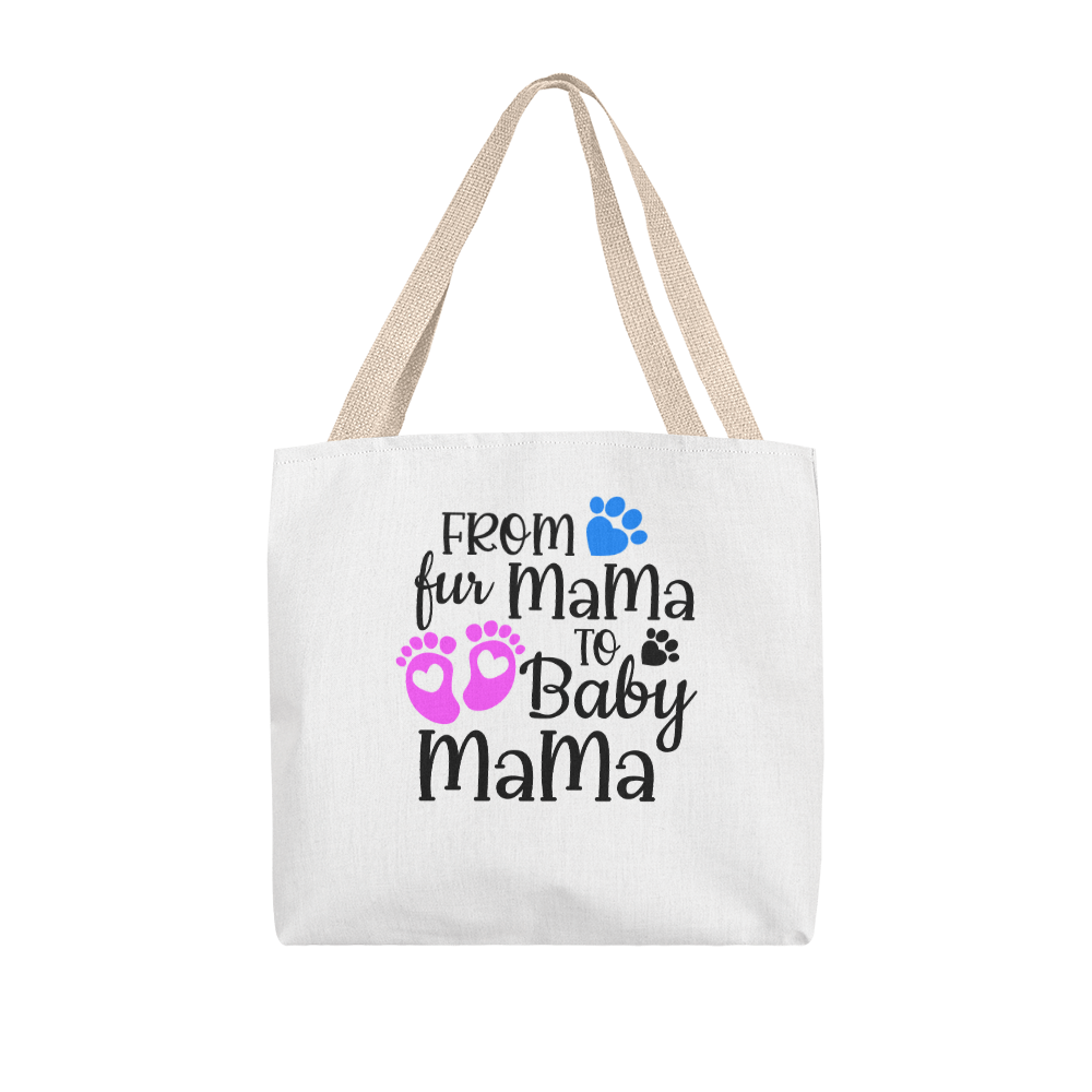 First mom Gift ,From Fur Mama to Baby Mama Tote Bag – Ideal Gift for New Moms, First time new mom gift