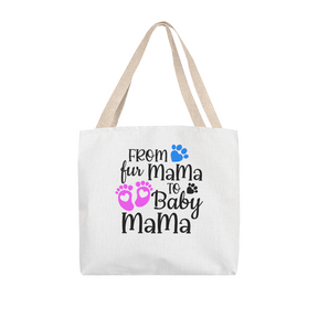 First mom Gift ,From Fur Mama to Baby Mama Tote Bag – Ideal Gift for New Moms, First time new mom gift