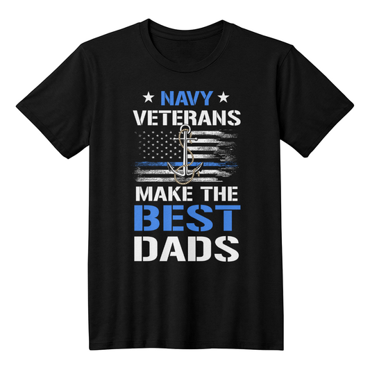 Navy Veteran Dad Gift, Navy Dad Tshirt, Us Navy Veterans Make the Best Dads, Navy Gifts for Dad, Father's Day, US Navy, Funny Navy Gift
