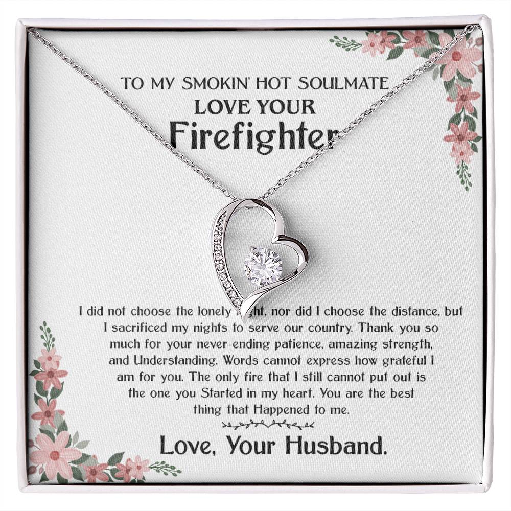 To my Smokin' Hot firefighter wife