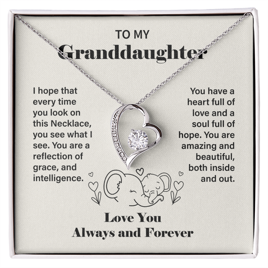 To My Granddaughter - Love You Always and Forever