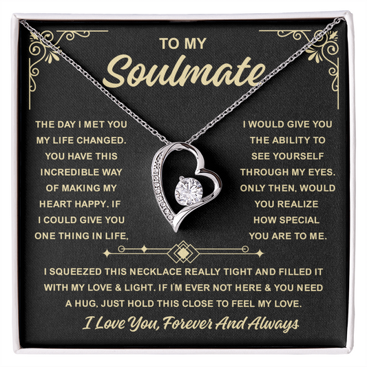 To My Soulmate Necklace For Women, When Your Soulmate Wears It, Love Glows