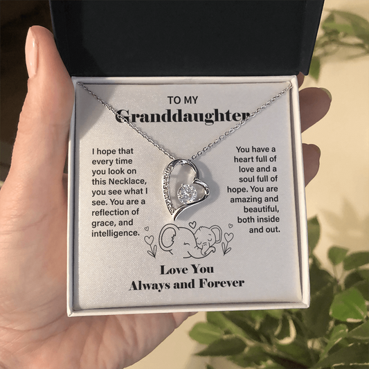 To My Granddaughter - Love You Always and Forever