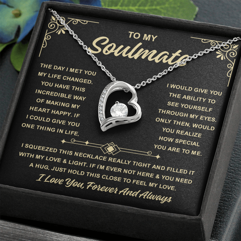 To My Soulmate Necklace For Women, When Your Soulmate Wears It, Love Glows