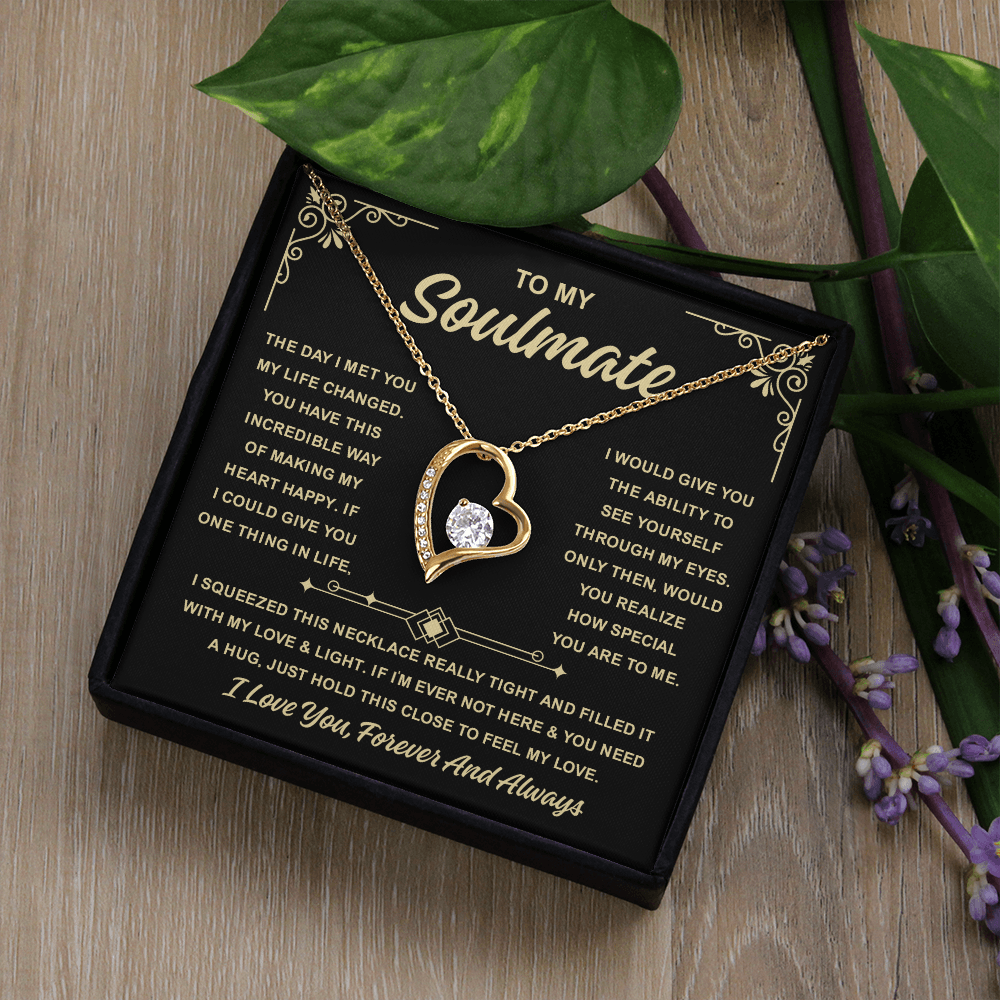 To My Soulmate Necklace For Women, When Your Soulmate Wears It, Love Glows