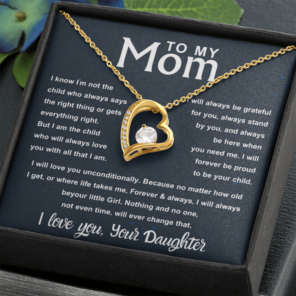 To My Beautiful Mom – Forever Your | Unconditional Love Gift for Mom