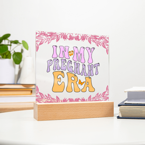 First Mom Gift,  Pregnant Era Acrylic Square Plaque - Ideal Gift for New Moms