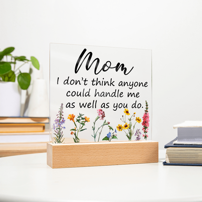 Square acrylic LED night light with a heartfelt message for moms.