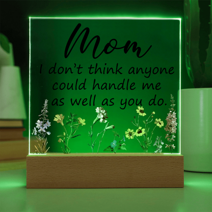 Square acrylic LED night light with a heartfelt message for moms.