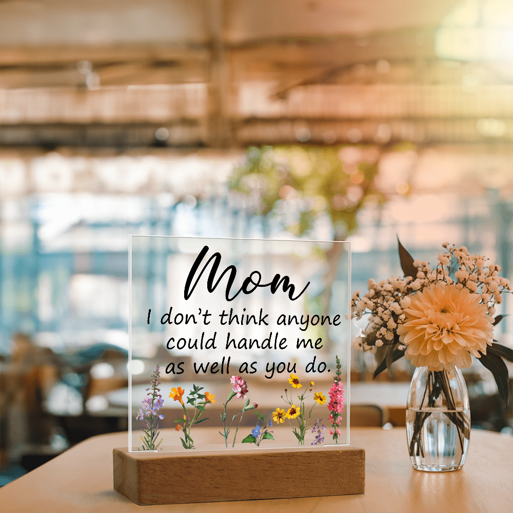 Square acrylic LED night light with a heartfelt message for moms.