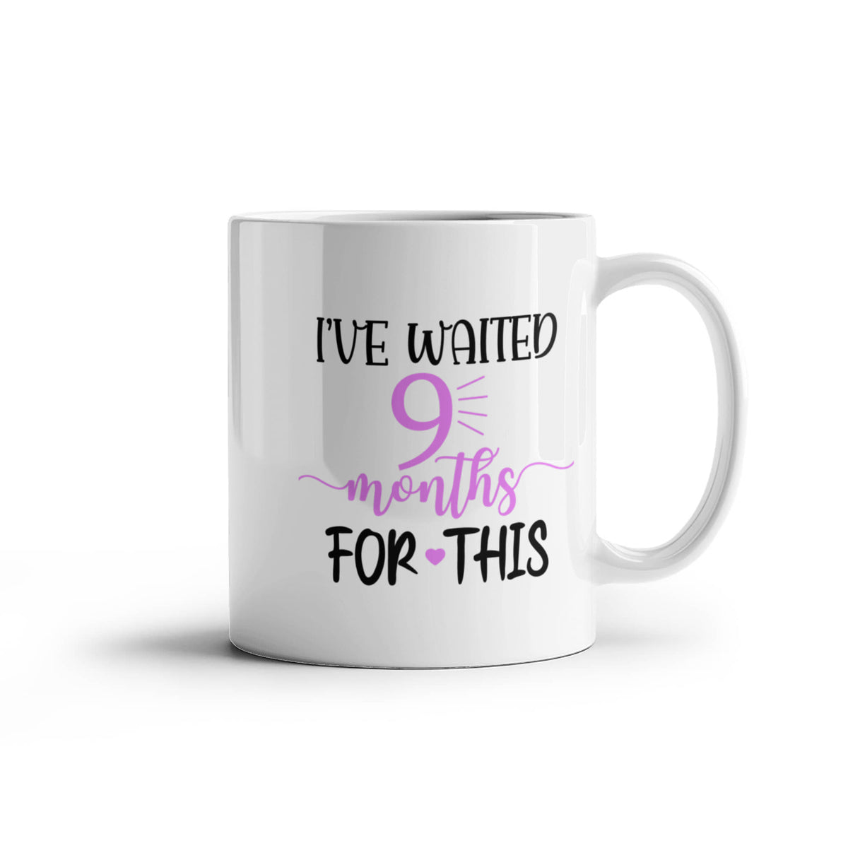 I've waited 9 months for this White Ceramic Mug, New mom Gift, New Mother Gift, First Time Mom Mug, Baby Shower Gift