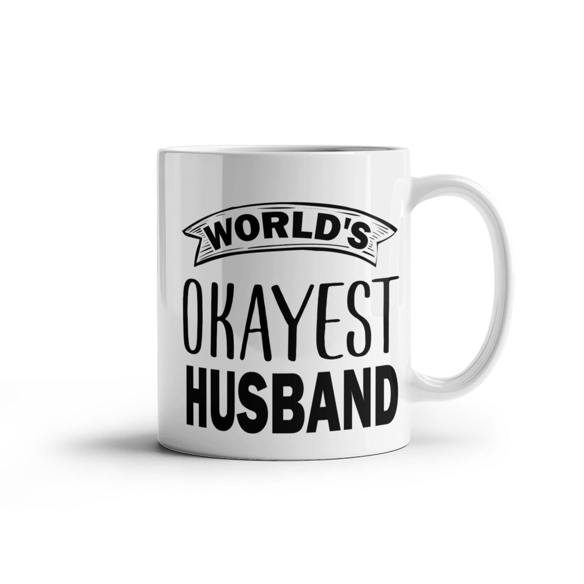 World's Okayest Husband - Gifts for Husband - Husband Gifts - Best Husband Gifts - Gifts for my husband - White Ceramic Mug